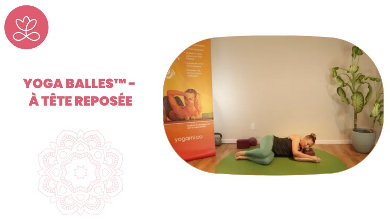 Jour 28. Yoga Balles™ - À tête reposée avec Julie Cadorette (63 min)